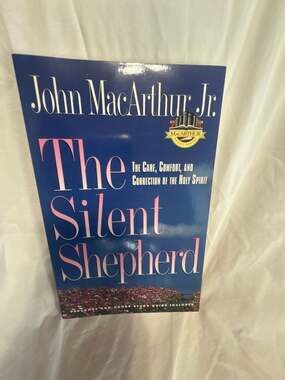 The Silent Shepherd by John MacArthur, Jr. (1996,Pb) 9781564765796
